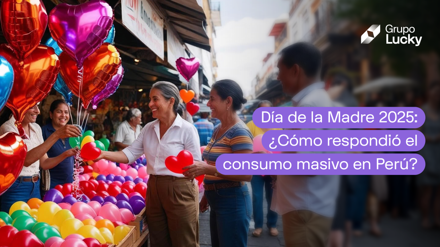 Día de la Madre 2025: ¿Cómo respondió el consumo masivo en Perú?